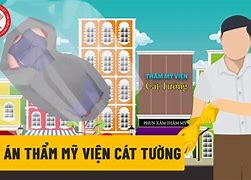 Tóm Tắt Vụ Án Thẩm Mỹ Viện Cát Tường